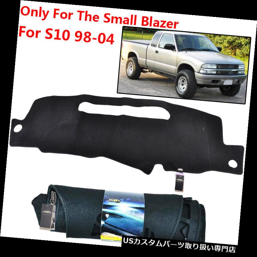 USダッシュボード カバー XukeyダッシュボードダッシュマットシボレーS10ブレザーミニ98-04 99 01 02 03カバー Xukey Dashboard Dash Mat For Chevrolet S10 Blazer Mini 98-04 99 01 02 03 Cover 【並行輸入品】