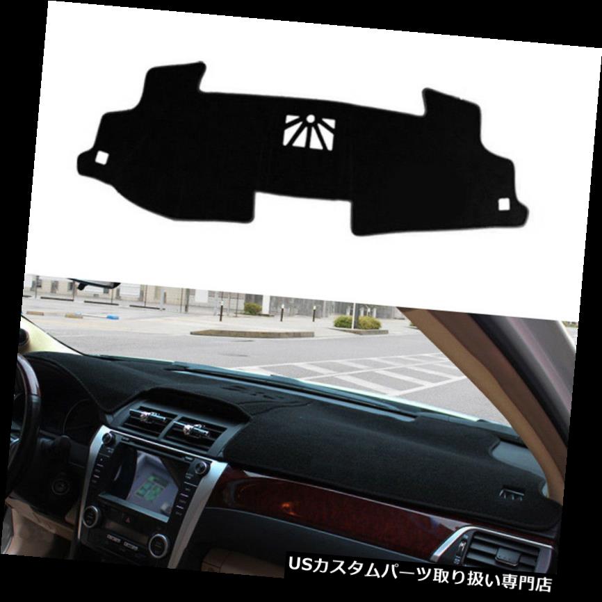ダッシュボードマット Toyota Camry 2012 2013 2014 2014 2015 2016 2017ダッシュボードダッシュマットサンカバーパッド For Toyota Camry 2012 2013 2014 2015 2016 2017 Dashboard Dash Mat Sun Cover Pad 【並行輸入品】