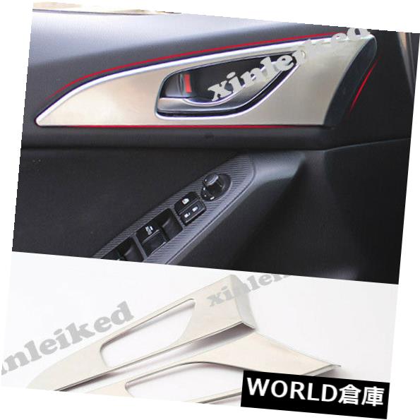 インテリアパネルマツダ3 Axela 17-19のためのステンレス製の内部ドアのハンドルのボウルパネルカバートリム4pc Stainless Interior Door Handle bowl Panel Cover Trim 4pc For Mazda 3 Axela 17-19 【並行輸入品】