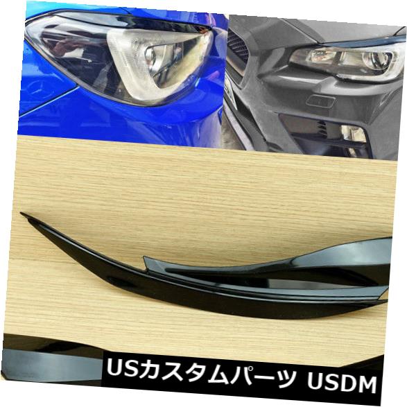 アイライン フロントライトカバーまぶた眉未塗装2015年-2018フィットスバルWRX STIセダン Front Light Cover Eyelids Eyebrow Unpainted 2015-2018 Fit SUBARU WRX STI Sedan 【並行輸入品】 30,102円