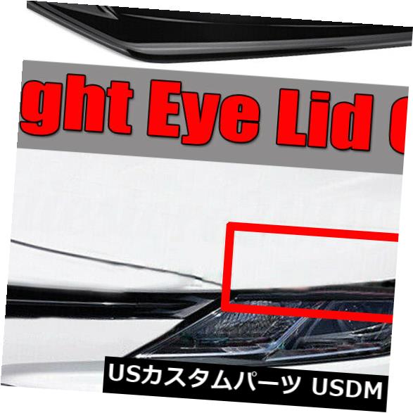 アイライン 2018-2019トヨタカムリグロッシーブラックヘッドライトアイリッドアイリッドカバー FOR 2018-2019 TOYOTA CAMRY GLOSSY BLACK HEADLIGHT EYELID EYE LID COVER 【並行輸入品】