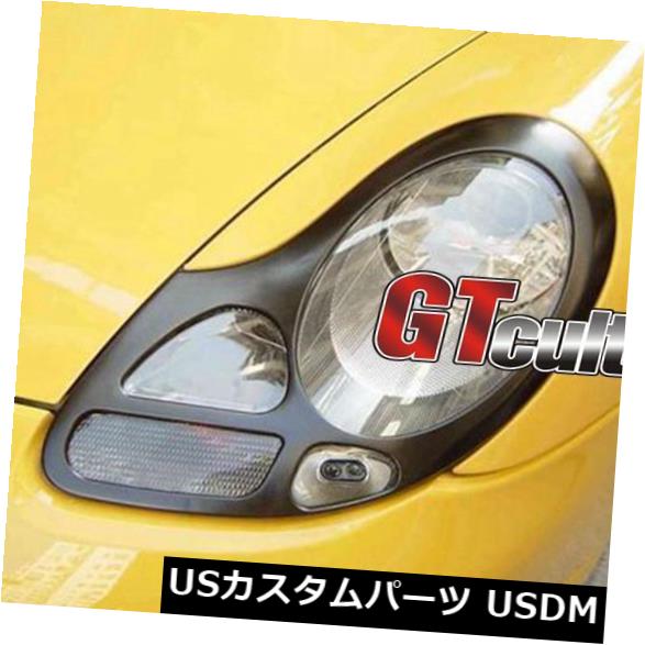アイライン ポルシェボクスター用996911 986ヘッドライトカバーアイリッドトリム1ペア FOR Porsche Boxster 996 911 986 HEADLIGHTS COVERS EYELIDS TRIMS 1 pair 【並行輸入品】