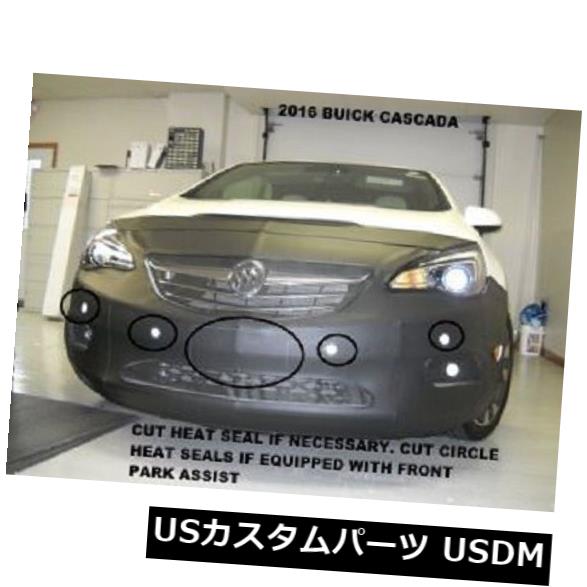新品 Lebraフロントエンドマスクカバーブラジャーは2016-2019 BUICK CASCADA 16-19に適合 Lebra Front End Mask Cover Bra Fits 2016-2019 BUICK CASCADA 16-19 【並行輸入品】｜カスタムパーツ WORLD倉庫