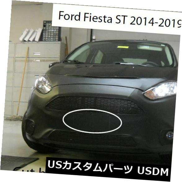 新品 レブラフロントエンドマスクカバーブラジャーフィットフォードフィエスタST 2014 2015-2019 14 15 16 17-19 Lebra Front End Mask Cover Bra Fits Ford Fiesta ST 2014 2015-2019 14 15 16 17-19 【並行輸入品】｜カスタムパーツ WORLD倉庫