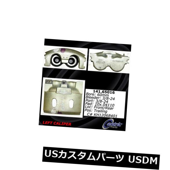 ブレーキキャリパー Centric Parts 141.65016後部左ハードウェア付きリビルドブレーキキャリパー Centric Parts 141.65016 Rear Left Rebuilt Brake Caliper With Hardware 【並行輸入品】 43,544円