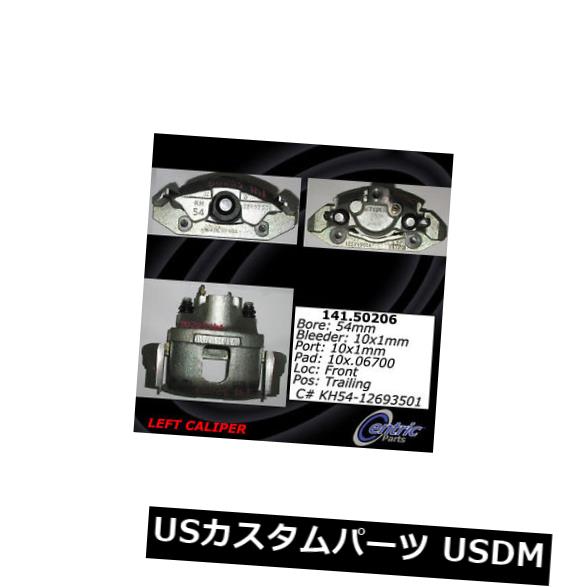 ブレーキキャリパー セントリックパーツ142.50206フロント左パッド付き再構築ブレーキキャリパー Centric Parts 142.50206 Front Left Rebuilt Brake Caliper With Pad 【並行輸入品】