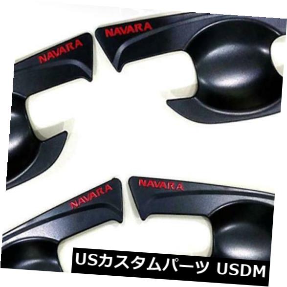 ドア部分カバー ドアハンドルボウルカバーマットブラックレッドロゴフィット日産ナバラNP300 D23 2014-18 Doors Handle Bowl Cover Matte Black Red Logo Fit Nissan Navara NP300 D23 2014-18 【並行輸入品】 32,175円