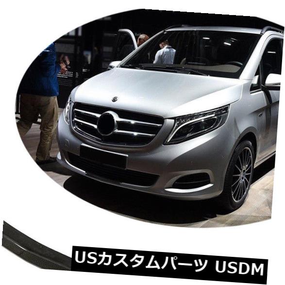 カーボン素材 炭素繊維フロントバンパーリップスポイラーチンフィットメルセデスベンツV250 2016-2018 Carbon Fiber Front Bumper Lip Spoiler Chin Fit for Mercedes Benz V250 2016-2018 【並行輸入品】