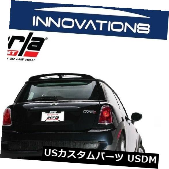 輸入マフラー 07-13ミニクーパーS、CONV S、クーペS 1.6L 140518のBorla Catバックエキゾーストツーリング Borla CatBack Exhaust Tourng For 07-13 MINI COOPER S, CONV S,COUPE S 1.6L 140518 【並行輸入品】｜カスタムパーツ WORLD倉庫