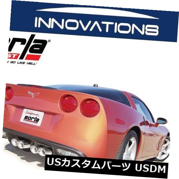 輸入マフラー 05-08シボレーコルベットC6 6.0L / 6.2L-140452用Borla Cat-Back Exhaust S-Type II Borla Cat-Back Exhaust S-Type II For 05-08 Chevy Corvette C6 6.0L/6.2L - 140452 【並行輸入品】