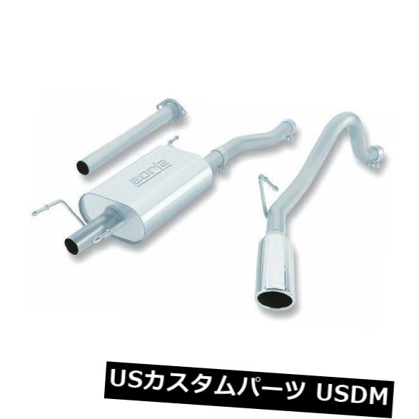輸入マフラー Borla 05-12 Toyota Tacoma 4.0L AT/MT 2/4WD CC/SH EC/LB 2&4Dr Catback Exhaust 【並行輸入品】