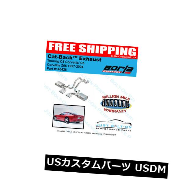 輸入マフラー Borla 97-04シボレーコルベット5.7L C5 Z06ツーリングSSキャットバックエキゾースト140426 Borla 97-04 Chevrolet Corvette 5.7L C5 Z06 Touring SS Catback Exhaust 140426 【並行輸入品】