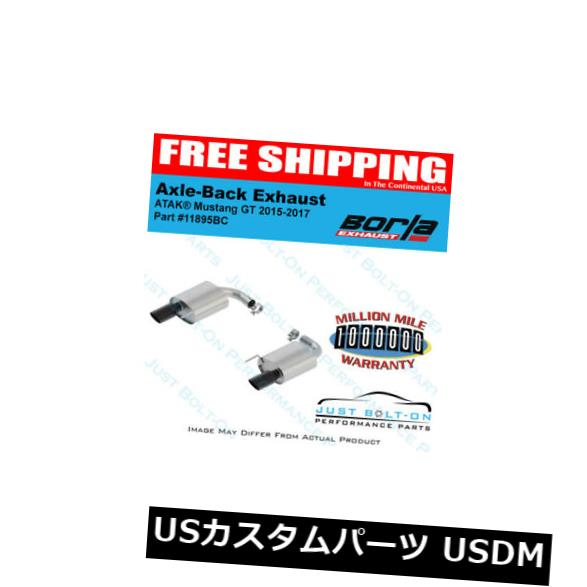 輸入マフラー Borla ATAK Axle Back Black Chrome Tips 15-17 Ford Mustang GT 5.0L 11895BC Borla ATAK Axle Back Black Chrome Tips 15-17 ford Mustang GT 5.0L 11895BC 【並行輸入品】｜カスタムパーツ WORLD倉庫