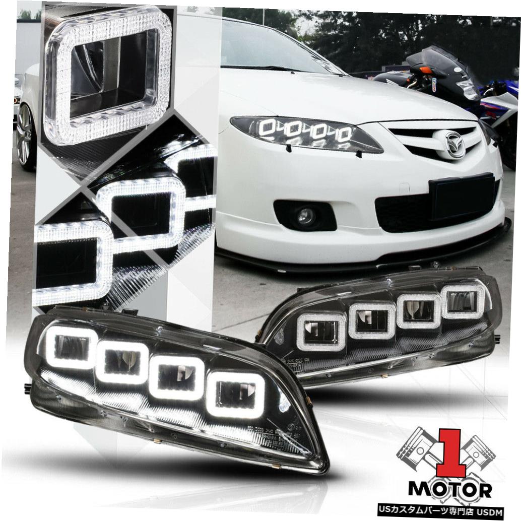 ライト ランプ おトク ヘッドライト ブラック Quad Mazda6 6 Mazda 03 05 For Headlight Led Signal Drl Sequential Halo Quad Black Mazda6用ledヘッドライト 03 05マツダ6 Signal Sequential Drl Halo Shoxruxtj Com