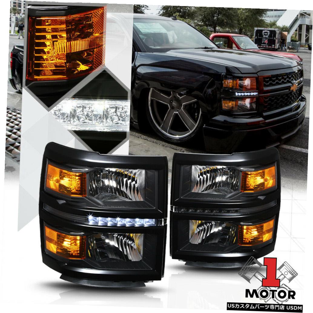 ヘッドライト 14-15シボレーシルバラード用ブラックハウジングヘッドライトLEDランニングライトアンバーシグナル Black Housing Headlight LED Running Light Amber Signal for 14-15 Chevy Silverado 【並行輸入品】