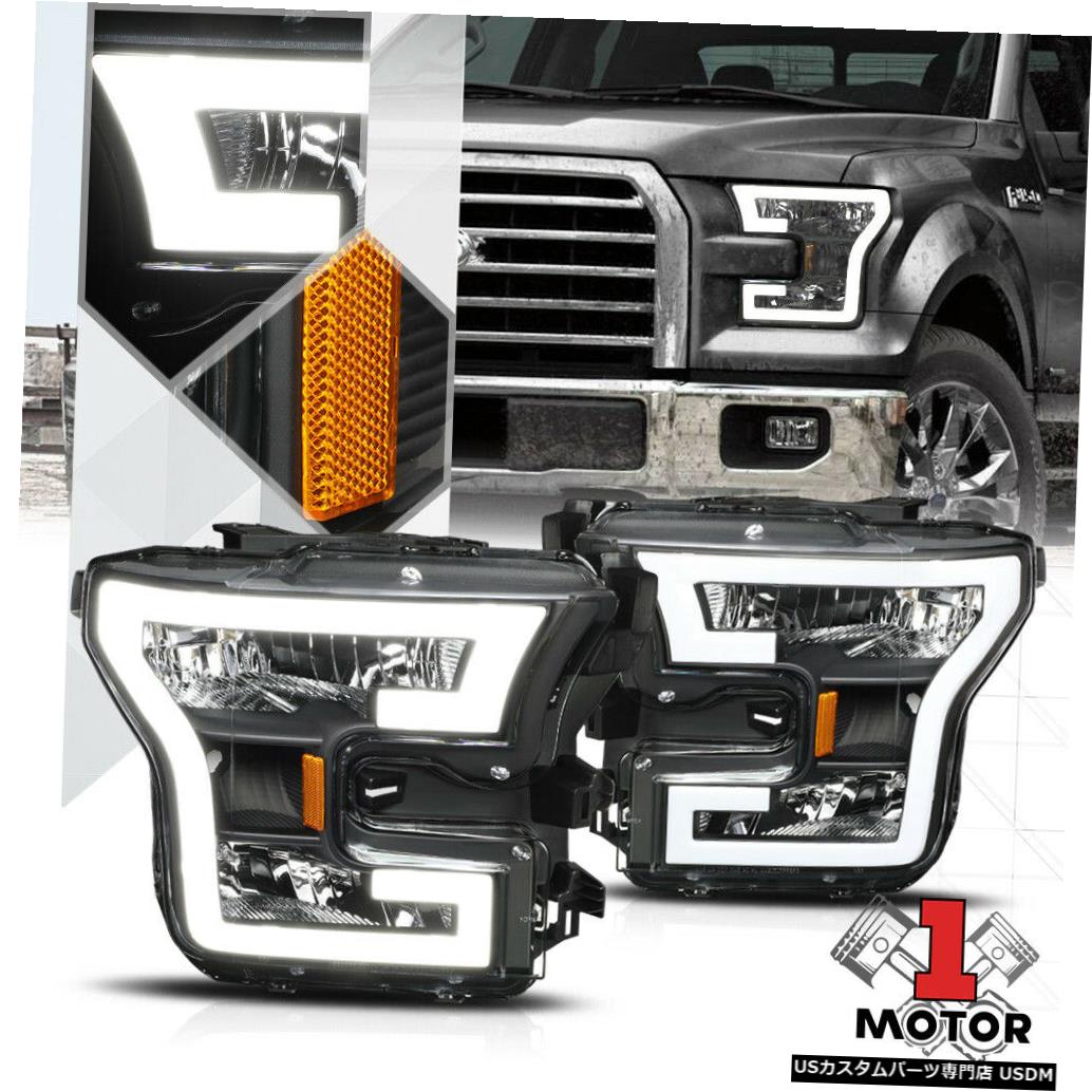 ヘッドライト 15 16 17 Ford F150用ブラックヘッドライトランプ* LEDライトバー*ストリップDRL A信号 Black Headlight Lamp*LED LIGHT BAR*Strip DRL Amber Signal for 15 16 17 Ford F150 【並行輸入品】