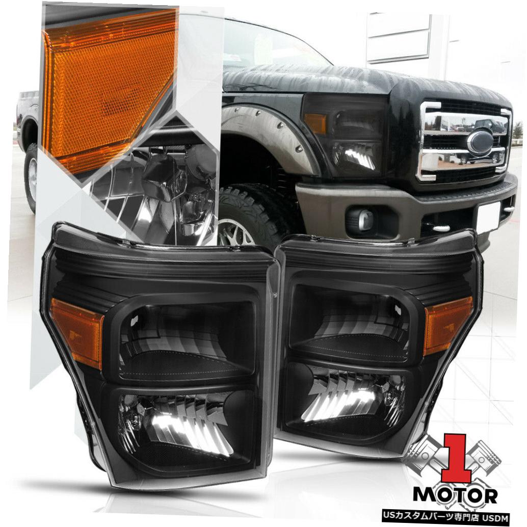 ヘッドライト 11-16 Ford 250 / F350 Super Dutyのブラックハウジングヘッドライトアンバーコーナーシグナル Black Housing Headlight Amber Corner Signal for 11-16 Ford 250/F350 Super Duty 【並行輸入品】