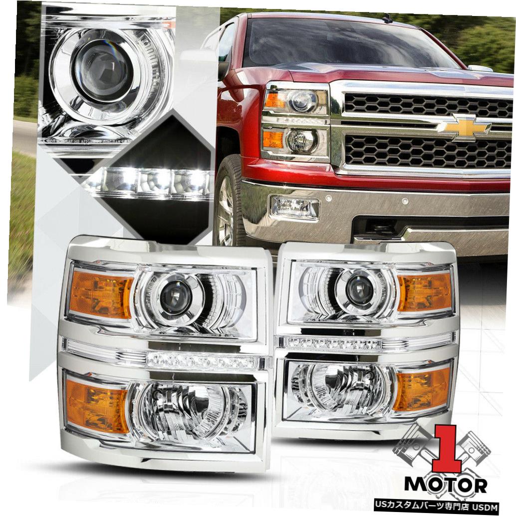 ヘッドライト 14-15シボレーシルバラード用クロームプロジェクターヘッドライトLED DRLアンバーターンシグナル Chrome Projector Headlight LED DRL Amber Turn Signal for 14-15 Chevy Silverado 【並行輸入品】