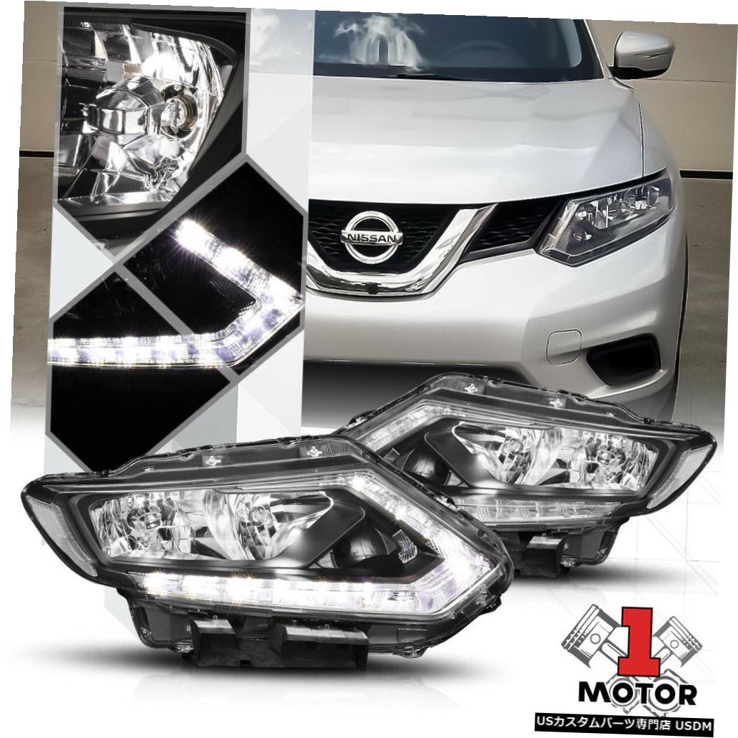 楽ギフ 包装 ライト ランプ Strip Led Headlight Housing Black 14 16日産ローグのブラックハウジングヘッドライトledストリップdrlクリアターンシグナル ヘッドライト Drl Rogue Nissan 14 16 For Signal Turn Clear Orchidmattress Com