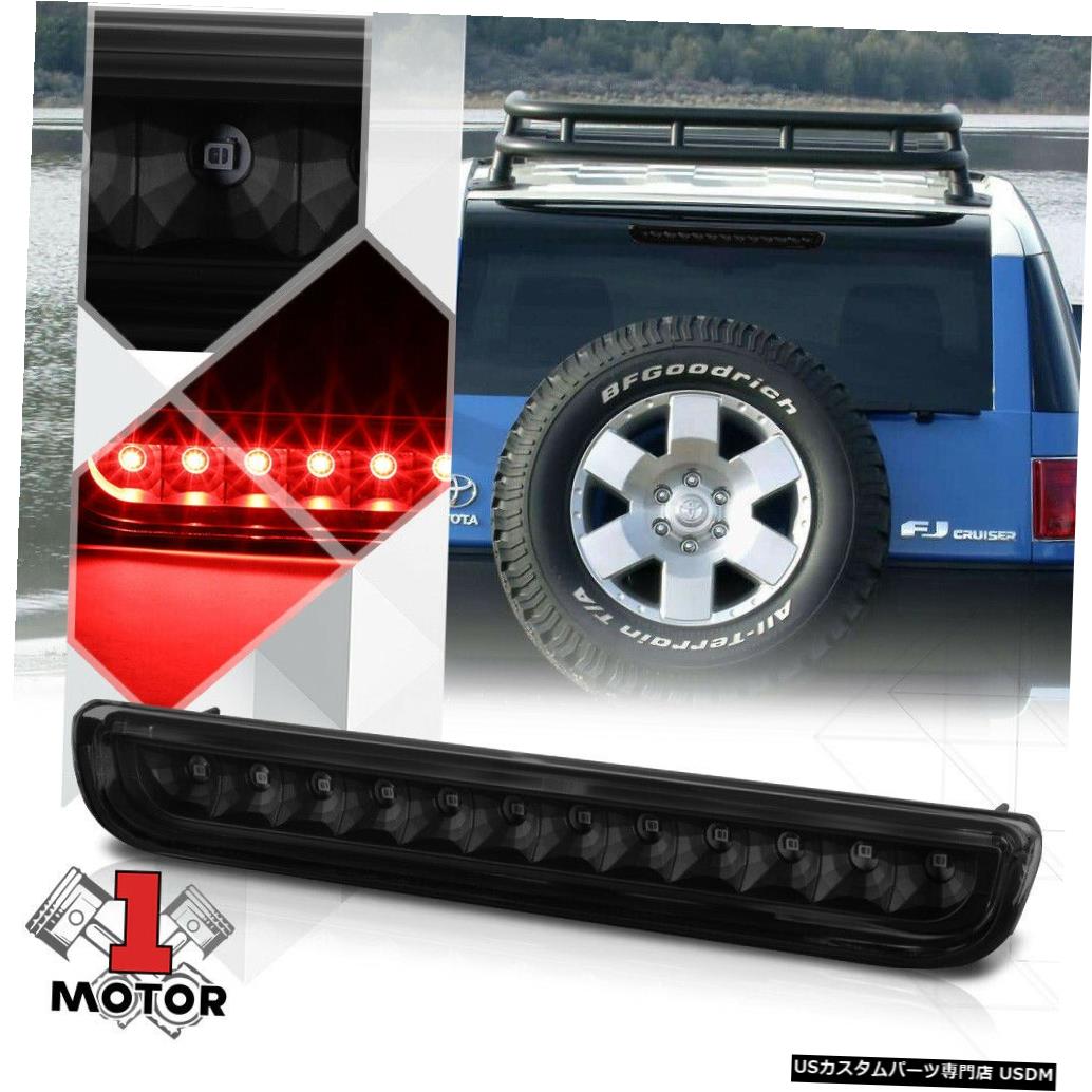 テールライト 07-14トヨタFJクルーザー用ブラックハウジングスモークレンズLED 3番目[3番目]ブレーキライト Black Housing Smoke Lens LED Third [3rd] Brake Light for 07-14 Toyota FJ Cruiser 【並行輸入品】
