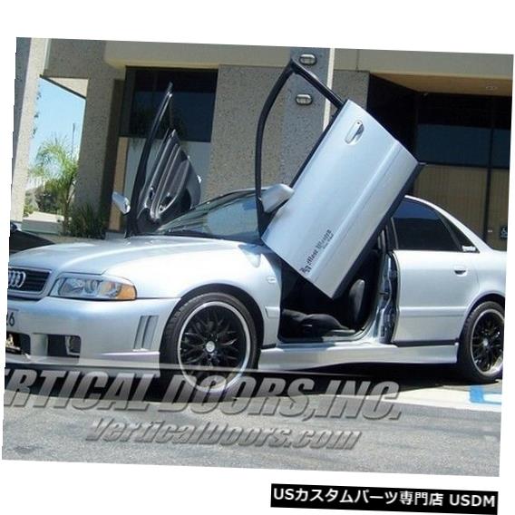 Vertical Doors 垂直ドア-アウディA4 1994-01 4DR -VDCAUDIA49401の垂直ランボドアキット Vertical Doors - Vertical Lambo Door Kit For Audi A4 1994-01 4DR -VDCAUDIA49401 【並行輸入品】｜カスタムパーツ WORLD倉庫