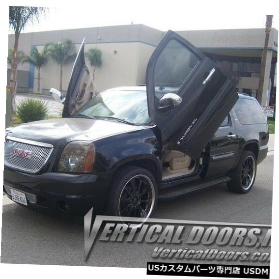 Vertical Doors 垂直ドア-GMC Yukon / Yukon XL 2007-10の垂直ランボドアキット Vertical Doors - Vertical Lambo Door Kit For GMC Yukon / Yukon XL 2007-10 【並行輸入品】