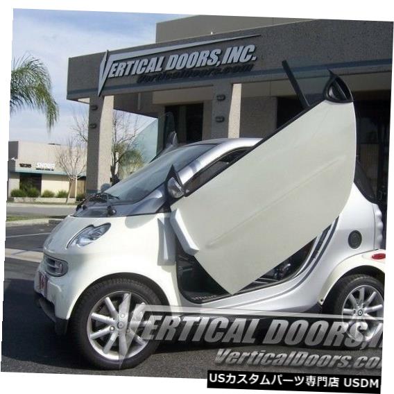 Vertical Doors 垂直ドア-スマートフォーツー450 1998-2007 2DRの垂直ランボドアキット Vertical Doors - Vertical Lambo Door Kit For Smart Fortwo 450 1998-2007 2DR 【並行輸入品】