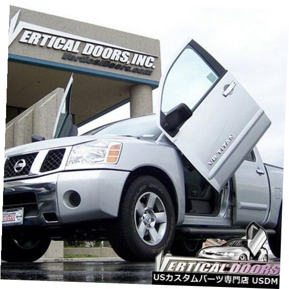 Vertical Doors 日産タイタン03-15用ランボドアキット垂直ドア株式会社 Lambo Door Kit Vertical Doors Inc for Nissan Titan 03-15 【並行輸入品】｜カスタムパーツ WORLD倉庫