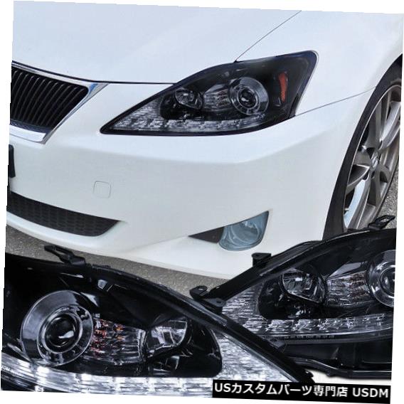 Headlight 2006-2009レクサスIS250 IS350 LED煙プロジェクターヘッドライト光沢のあるブラック For 2006-2009 Lexus IS250 IS350 LED Smoke Projector Headlights Glossy Black 【並行輸入品】