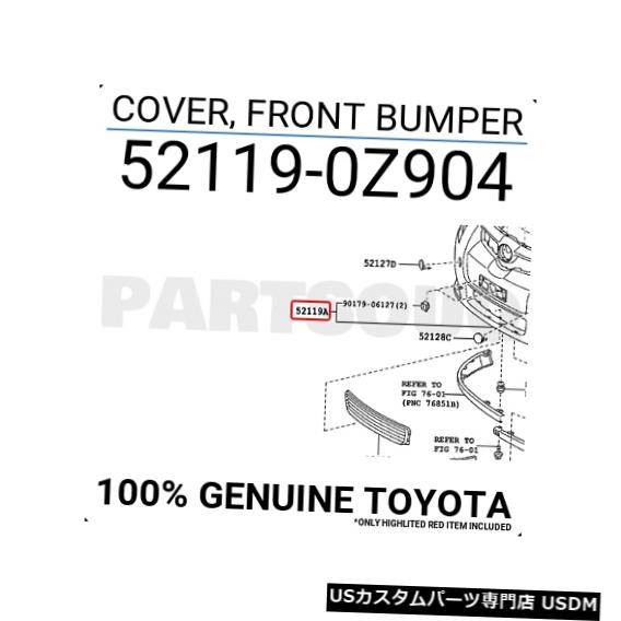 Front Bumper Cover 521190Z904純正トヨタカバー、フロントバンパー52119-0Z904 521190Z904 Genuine Toyota COVER, FRONT BUMPER 52119-0Z904 【並行輸入品】