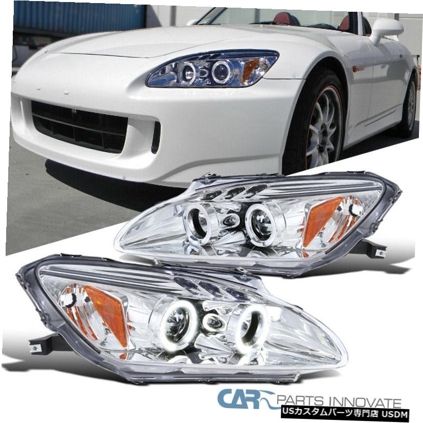 Headlight ホンダ00-03 S2000 S2K AP1クリアLEDハロープロジェクターヘッドライトヘッドランプペアに適合 Fit Honda 00-03 S2000 S2K AP1 Clear LED Halo Projector Headlights Headlamps Pair 【並行輸入品】