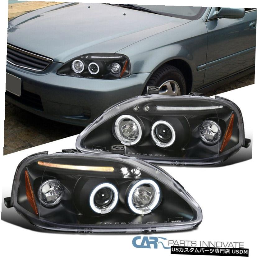 Headlight フィット99-00ホンダシビック2/3 / 4DrブラックLEDハロープロジェクターヘッドライトヘッドランプ Fit 99-00 Honda Civic 2/3/4Dr Black LED Halo Projector Headlights Head Lamps 【並行輸入品】