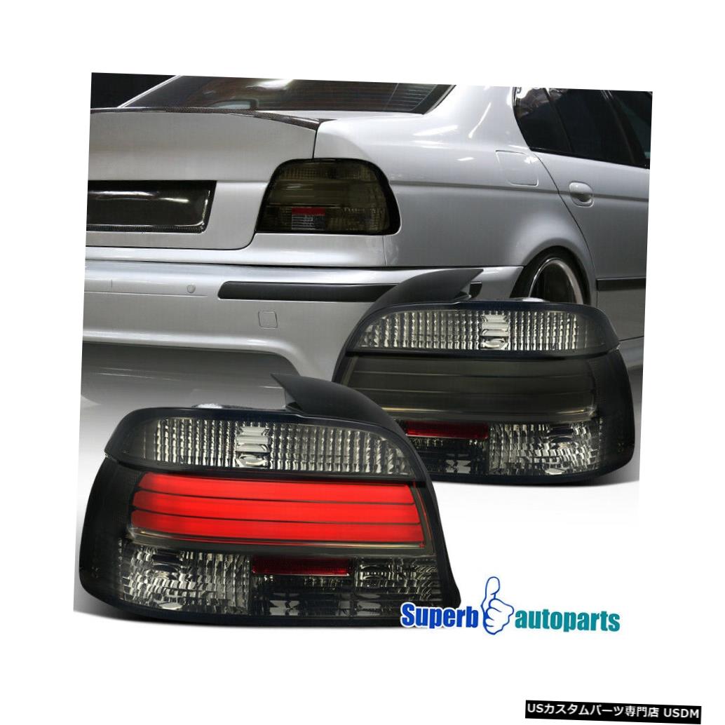 Tail light 97-00 E39 5シリーズ528i 540i LEDストリップバーテールライトスモークリアブレーキランプ用 For 97-00 E39 5-Series 528i 540i LED Strip Bar Tail Light Smoke Rear Brake Lamps 【並行輸入品】