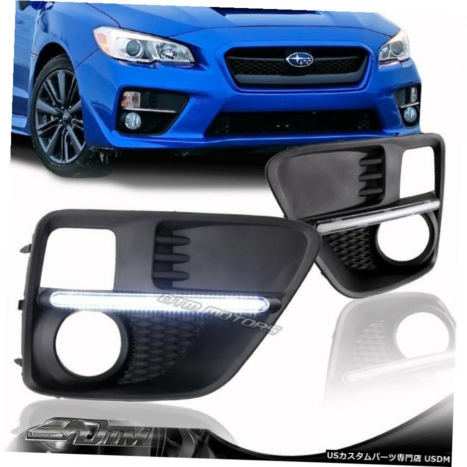 白色LED DRLは、2015年から2017年スバルWRX STI用フォグランプブラックベゼルカバーを実行します White LED DRL Running Fog Lights Black Bezel Cover For 2015-2017 Subaru WRX STi 【並行輸入品】