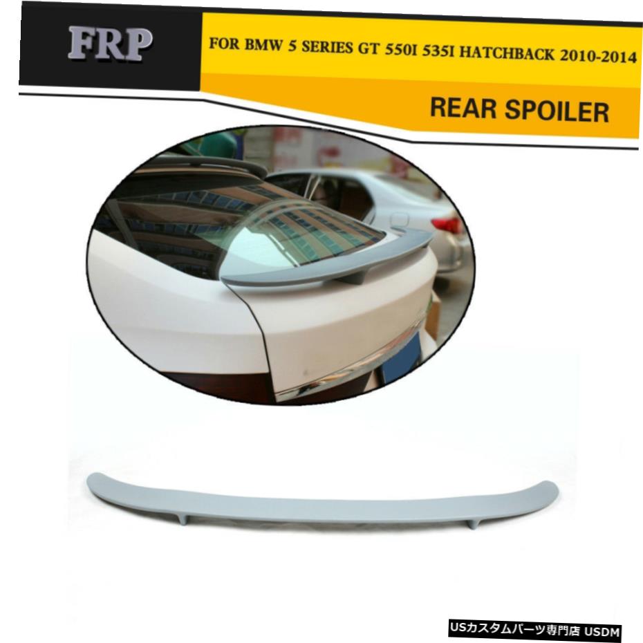 エアロパーツ リアトランクスポイラーウイングのためにBMW F07 535iグランツーリスモGT 550i GT10-12無塗装 Rear Trunk Spoiler Wing For BMW F07 Gran Turismo 535i GT 550i GT10-12 Unpainted 【並行輸入品】｜カスタムパーツ WORLD倉庫