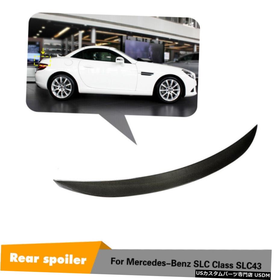 エアロパーツ リアトランクスポイラーウイングフィット感のためのベンツSLC180 SLC300 SLC43 AMG 16-19カーボンファイバー Rear Trunk Spoiler Wing Fit For Benz SLC180 SLC300 SLC43 AMG 16-19 Carbon Fiber 【並行輸入品】｜カスタムパーツ WORLD倉庫