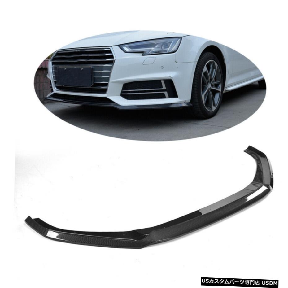 エアロパーツ カーボンファイバーカーフロントバンパーチンリップスポイラーフィット感のためのAUDI A4 S-LINE S4 17-18 Carbon Fiber Car Front Bumper Chin Lip Spoiler Fit For AUDI A4 S-LINE S4 17-18 【並行輸入品】