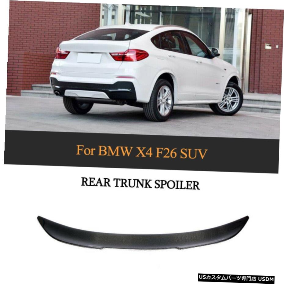 X4 F26リアスポイラー、2014-2017年のカーボンファイバーリアトランクスポイラーエクステリアアクセサリースタイリングキットに適しています BMW Xシリーズ X4 F26 トランク用カーボン リアスポイラー