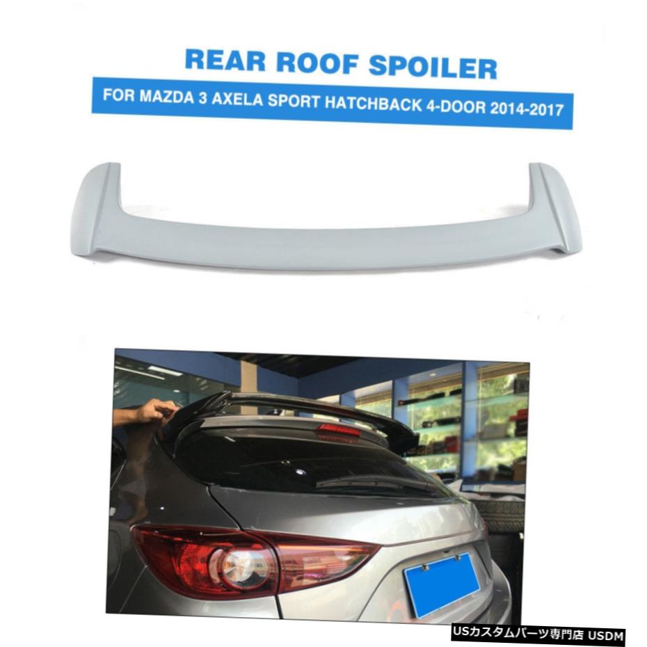 エアロパーツ はめあいマツダ3アクセラハッチバック4ドア14-17リアルーフスポイラー、トランクウイングリップFRP Fits Mazda 3 Axela Hatchback 4-Door 14-17 Rear Roof Spoiler Trunk Wing Lip FRP 【並行輸入品】