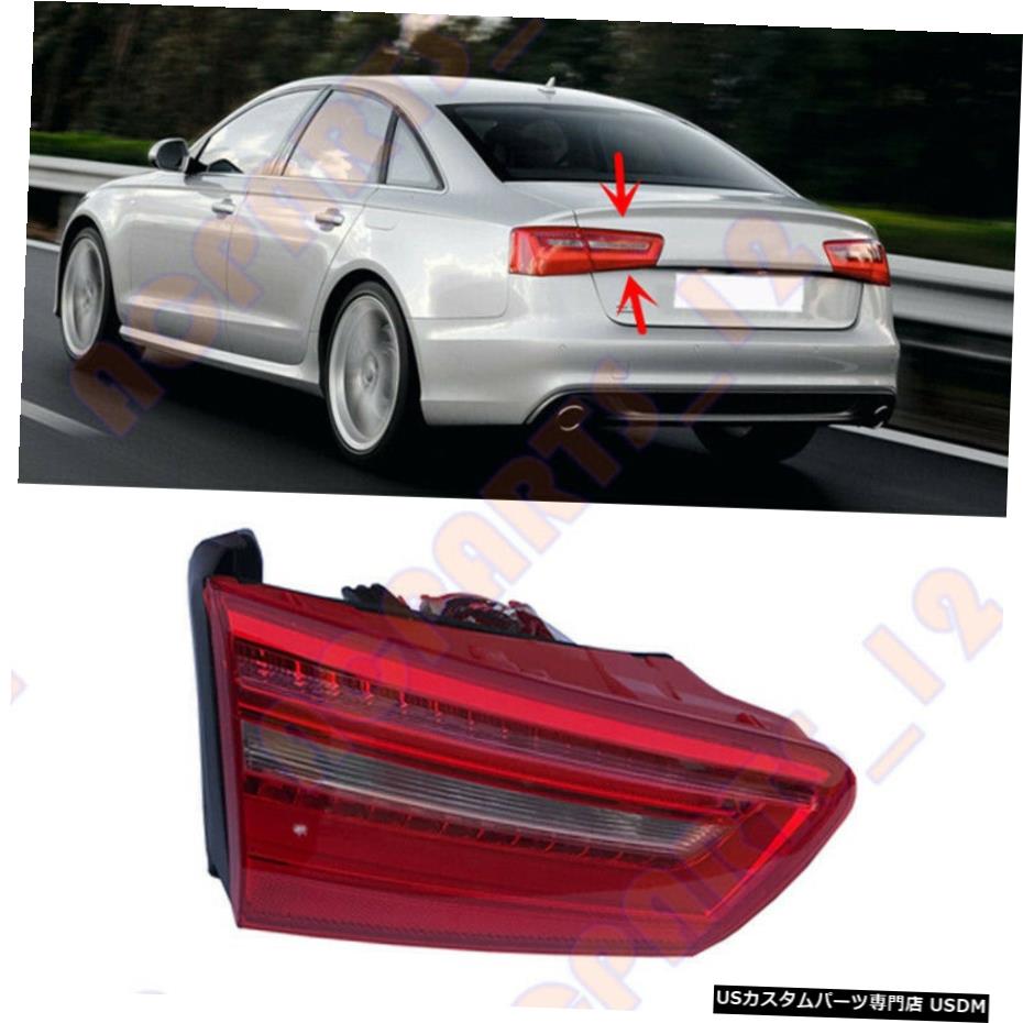 エアロパーツ LEDテールライトブレーキライトアセンブリの内側アウディA6 2012年から2016年左のための適合 Fit For AUDI A6 2012-2016 Left inside LED Tail Light Brake Light Assembly 【並行輸入品】