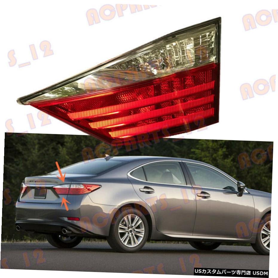 エアロパーツ レクサスES 2013-2015右内側テールライトブレーキライトを除く電球用 For Lexus ES 2013-2015 Right Inner Side Tail Light Brake Light Excluding Bulb 【並行輸入品】