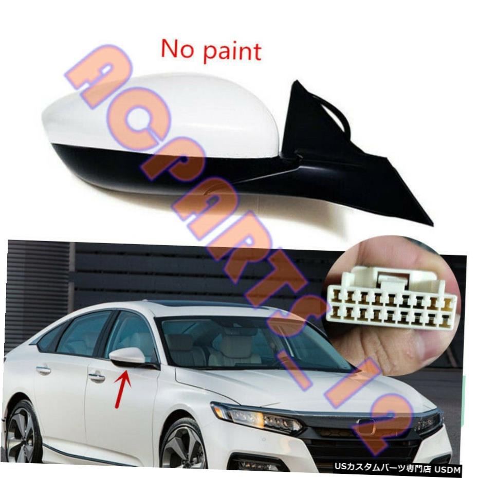 エアロパーツ ホンダアコード2018-2019右入門バックミラー7Wire /ピン組立用 For Honda Accord 2018-2019 Right Primer Rearview Mirror 7Wire/Pin Assembly 【並行輸入品】｜カスタムパーツ WORLD倉庫