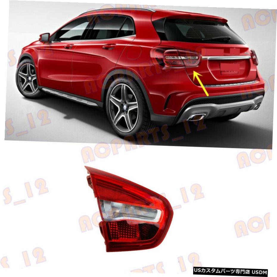 エアロパーツ メルセデス・ベンツGLAクラスW156 2016左内側テールライトブレーキ組立用 For Mercedes-Benz GLA-Class W156 2016 Left Inner Side Tail Light Brake Assembly 【並行輸入品】｜カスタムパーツ WORLD倉庫