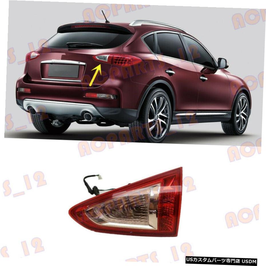 エアロパーツ インフィニティQX50 2014年から2018年右内側テールライトブレーキライト組立用 For Infiniti QX50 2014-2018 Right Inner Side Tail Light Brake Light Assembly 【並行輸入品】