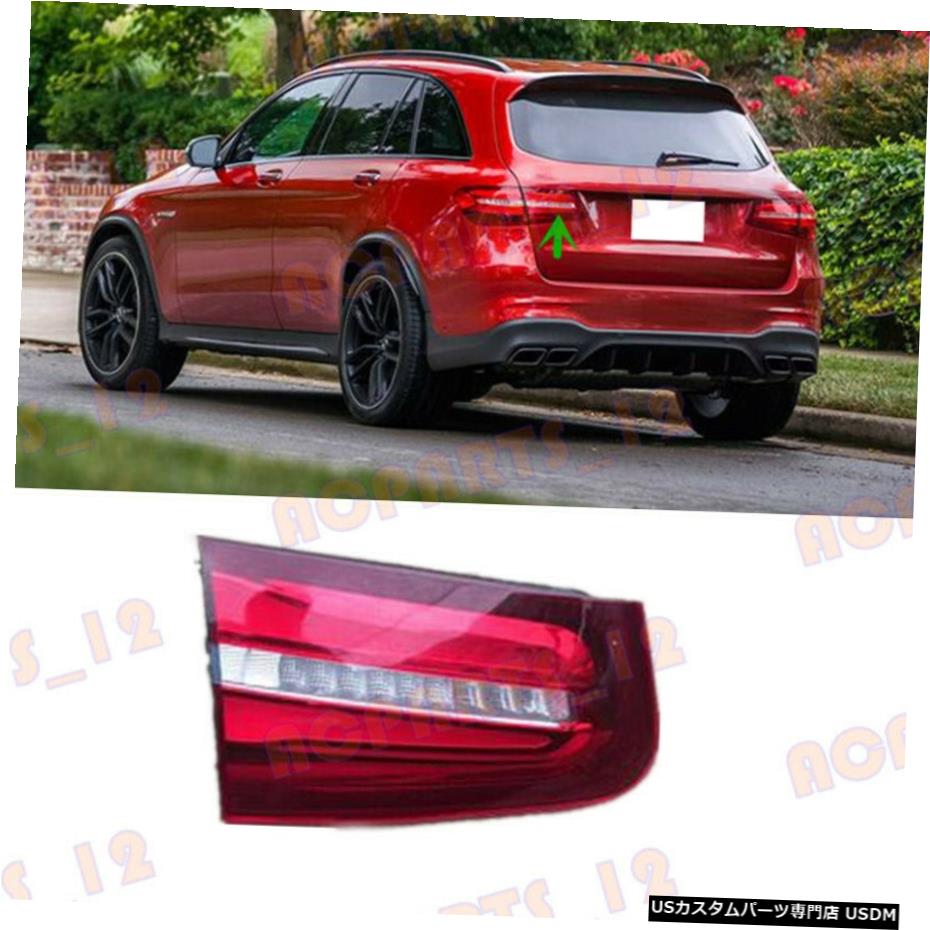 エアロパーツ メルセデスGLC-クラスW253 2016から19左内側LEDテールライトアセンブリ用 For Mercedes GLC-Class W253 2016-19 Left Inner Side LED Tail Light Assembly 【並行輸入品】その他