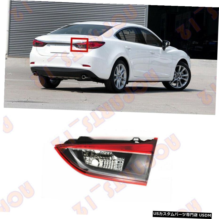 エアロパーツ マツダ6のハロゲンのために13-17右内側テールブレーキライト(電球を除きます) For Mazda 6 Halogen 13-17 Right Inner Side Tail Brake Light (Excluding Bulb) 【並行輸入品】|カスタムパーツ WORLD倉庫