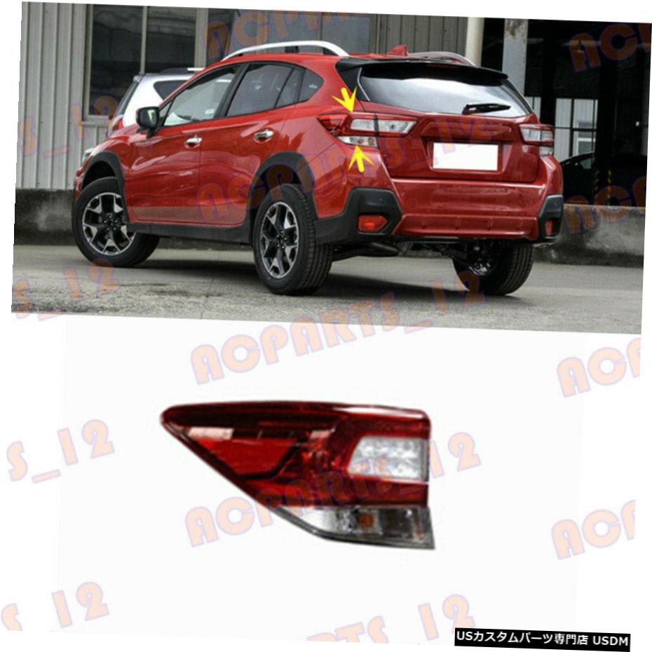 エアロパーツ スバルXV 2018-2019左外側テールライトブレーキライト組立用 For Subaru XV 2018-2019 Left Outer Side Tail Light Brake Light Assembly 【並行輸入品】