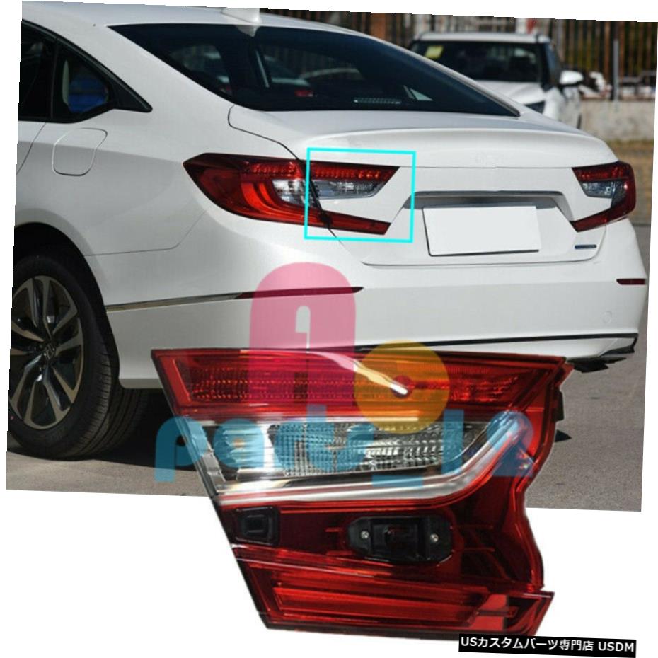 エアロパーツ ホンダアコード2018-2019左サイドインナーテールライトブレーキランプアセンブリOEM用 For Honda Accord 2018-2019 Left Side Inner Tail Light Brake Lamp Assembly OEM 【並行輸入品】