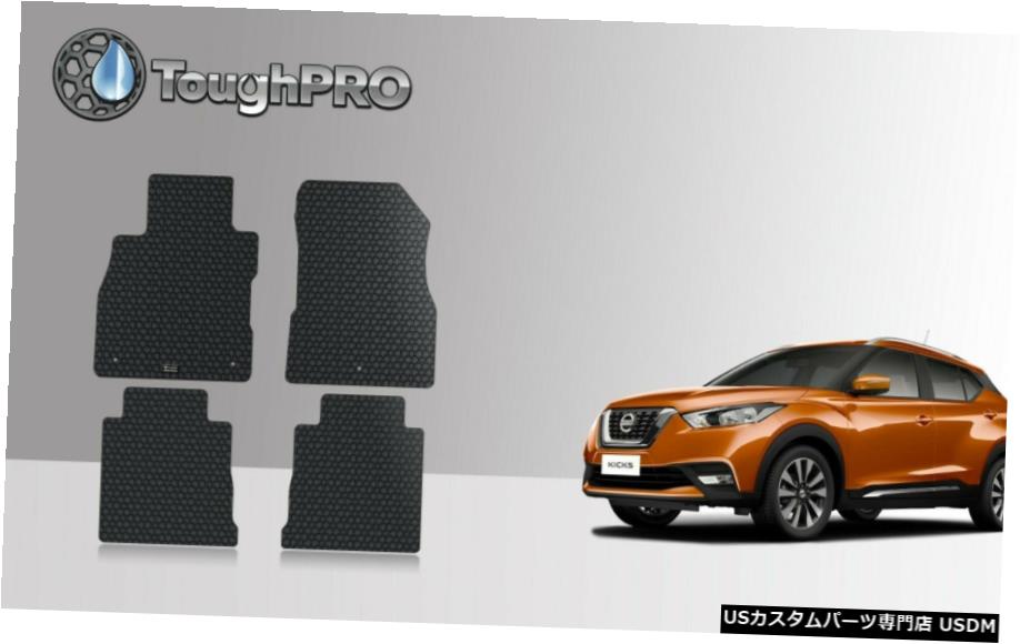 Floor Mat ToughPROフロアマットブラック日産キックスオールウェザーカスタムフィット2017-2021 ToughPRO Floor Mats Black For Nissan Kicks All Weather Custom Fit 2017-2021 【並行輸入品】