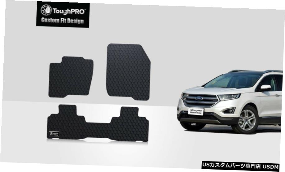 Floor Mat ToughPROフロアマットブラックフォードエッジオールウェザーカスタムフィット2015-2021 ToughPRO Floor Mats Black For Ford Edge All Weather Custom Fit 2015-2021 【並行輸入品】